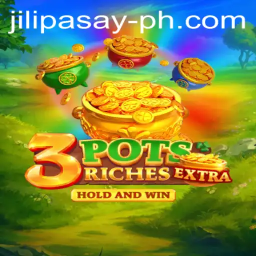 Exploring 3potsExtra: A New Era in Online Gaming with Jili Pasay