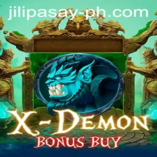 Explore the Thrills of XDemonBonusBuy and Discover Jili Pasay